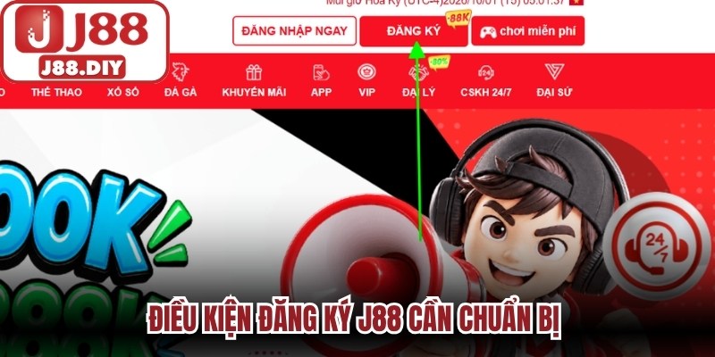 Điều kiện đăng ký J88 cần chuẩn bị trước khi mở tài khoản