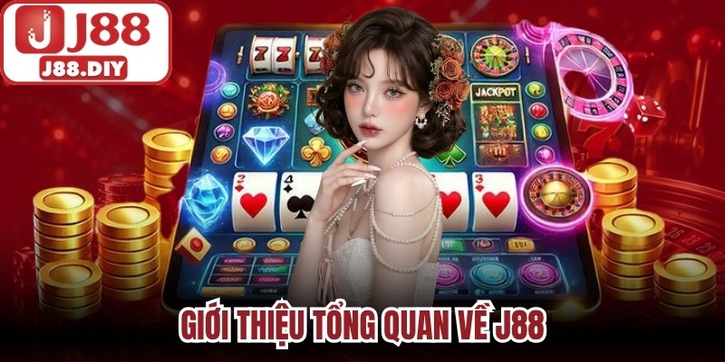 Giới thiệu tổng quan về J88