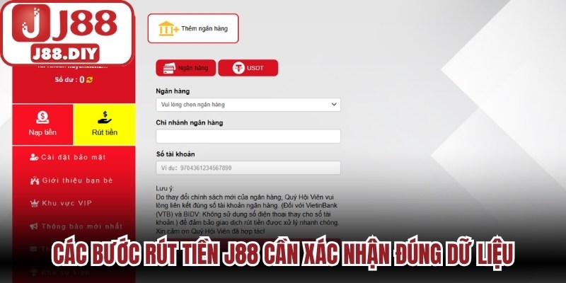 Các bước rút tiền J88 cần xác nhận đúng dữ liệu